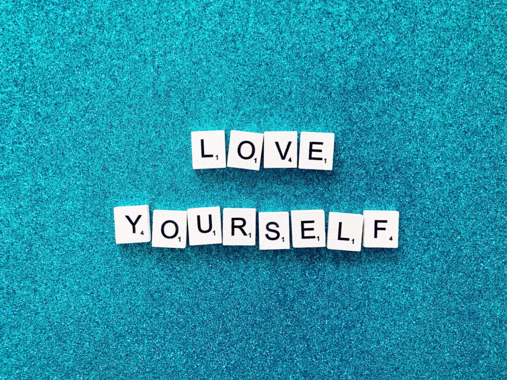 Love yourself